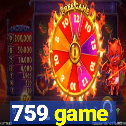 759 game